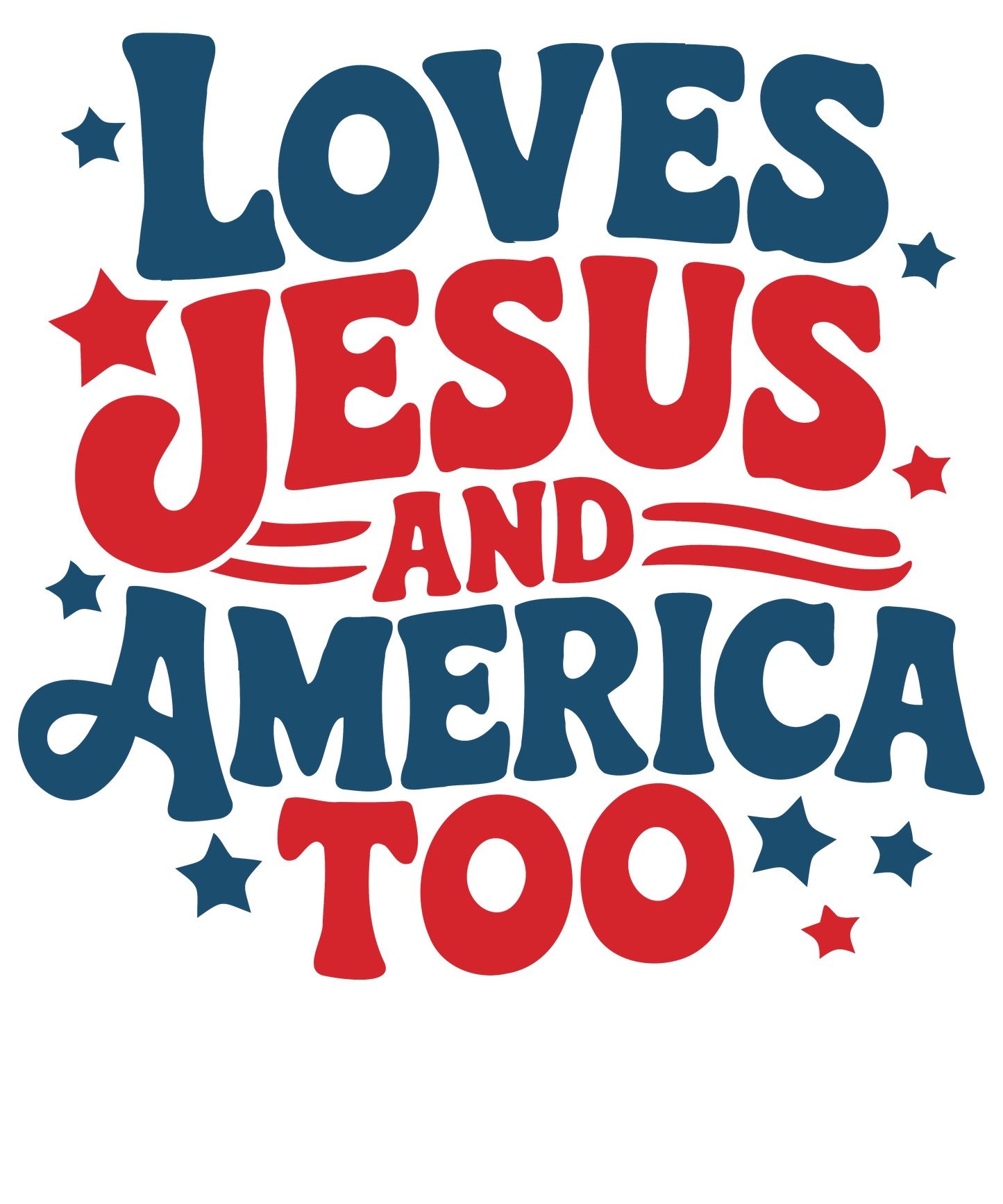 Loves Jesus & America Too