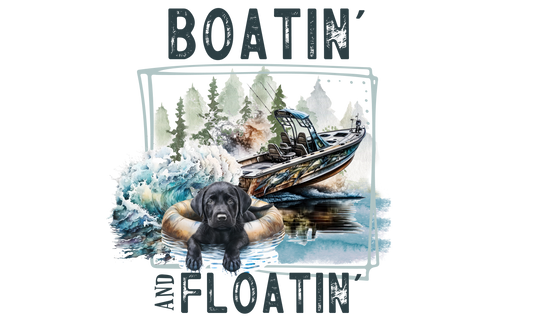 BOATIN AND FLOATIN