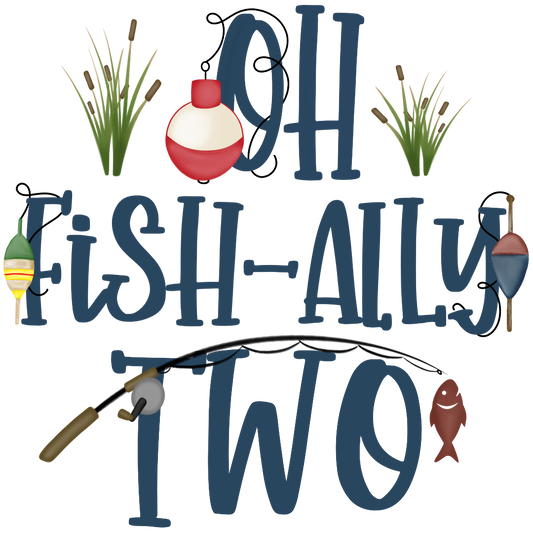 Oh-Fish-Ally TWO